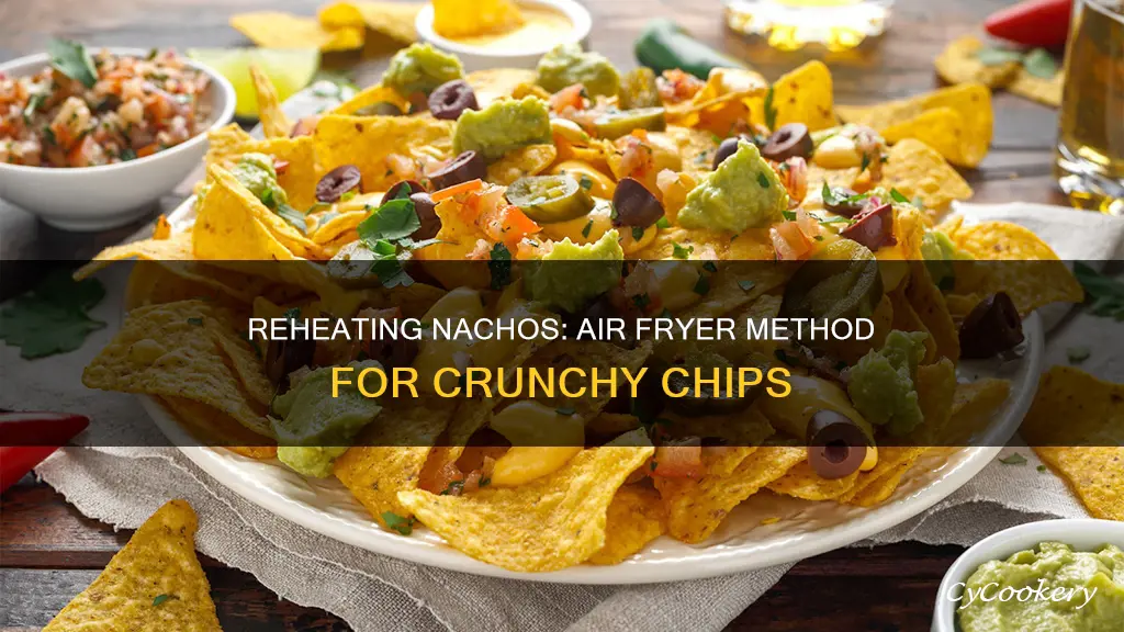 can i reheat nachos in the air fryer