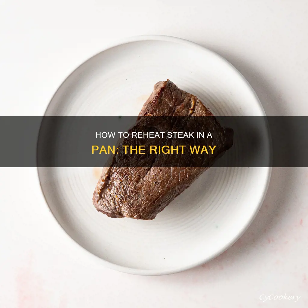 can I reheat steak in a pan