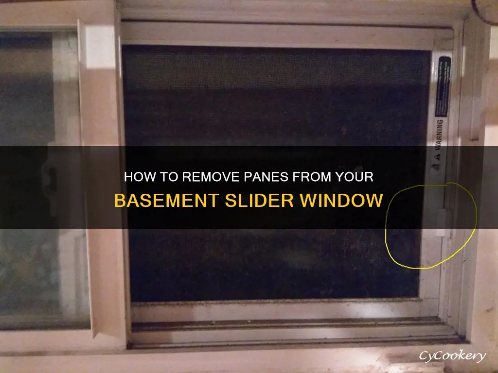 can I remove the panes on a basement slider window