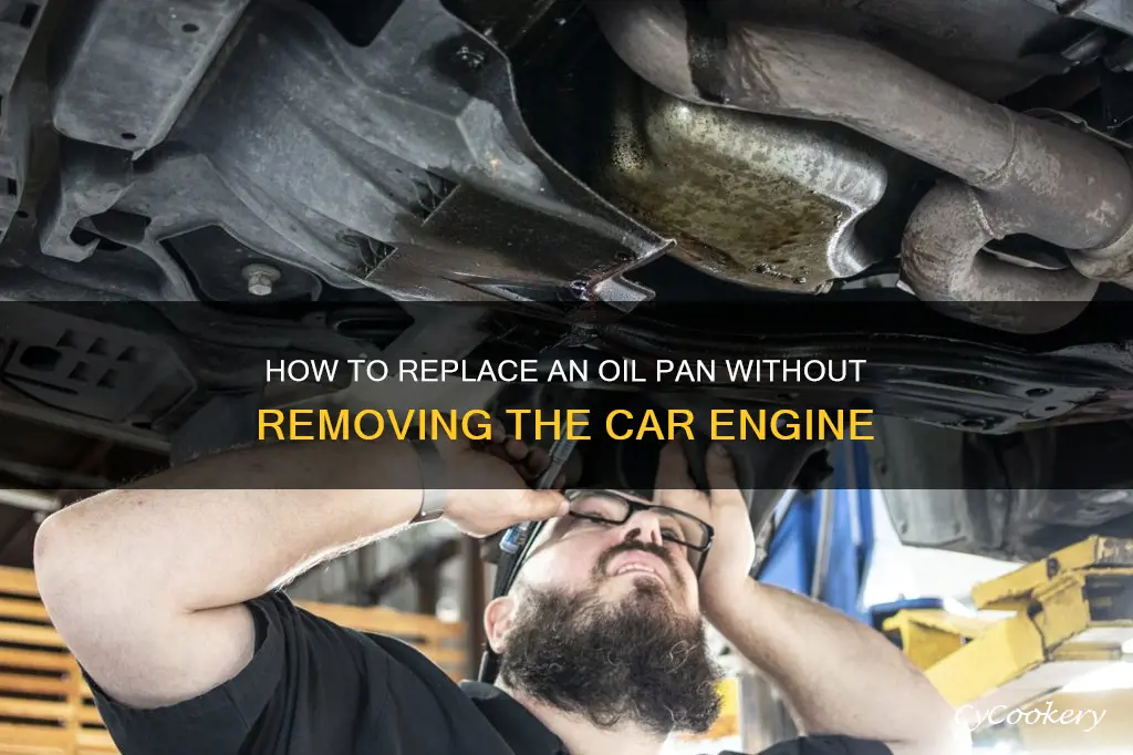 can I replace oil pan while still on car