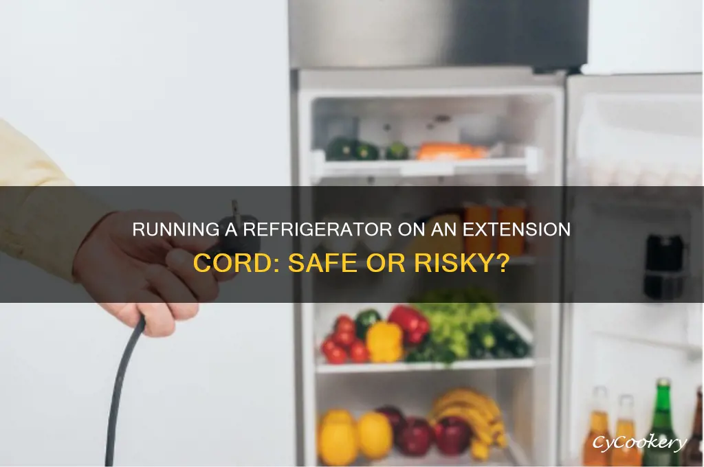 can i run a refrigerator on an extension cord