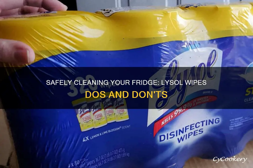 can i safely wipe out a refrigerator with lysol wipes