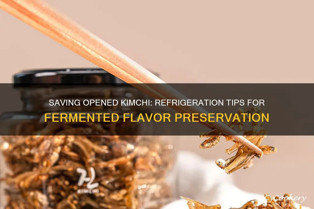 can i save opened kimchi that wasnt refrigerated