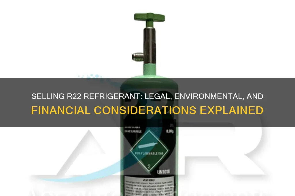 can i sell my r22 refrigerant