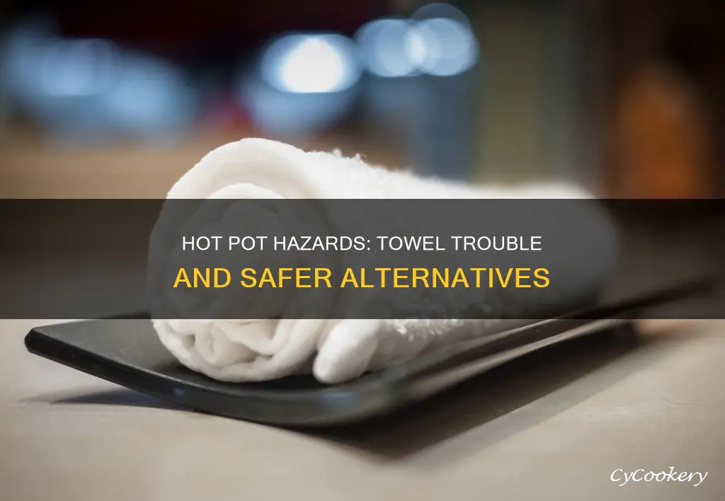 can I set a hot pot on a towel