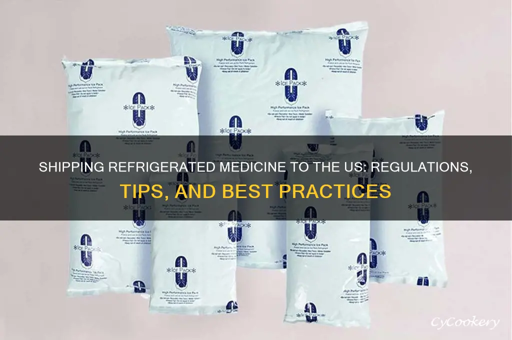 can i ship refrigerated medicine to us
