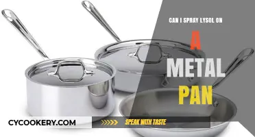 Lysol on Metal Pans: Safe or Not?