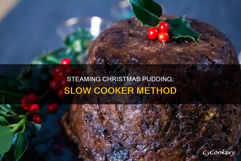 can i steam a xmas pudding in a slow cooker