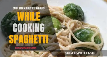 Steaming Brussels Sprouts and Spaghetti: A Tasty Time-Saver?