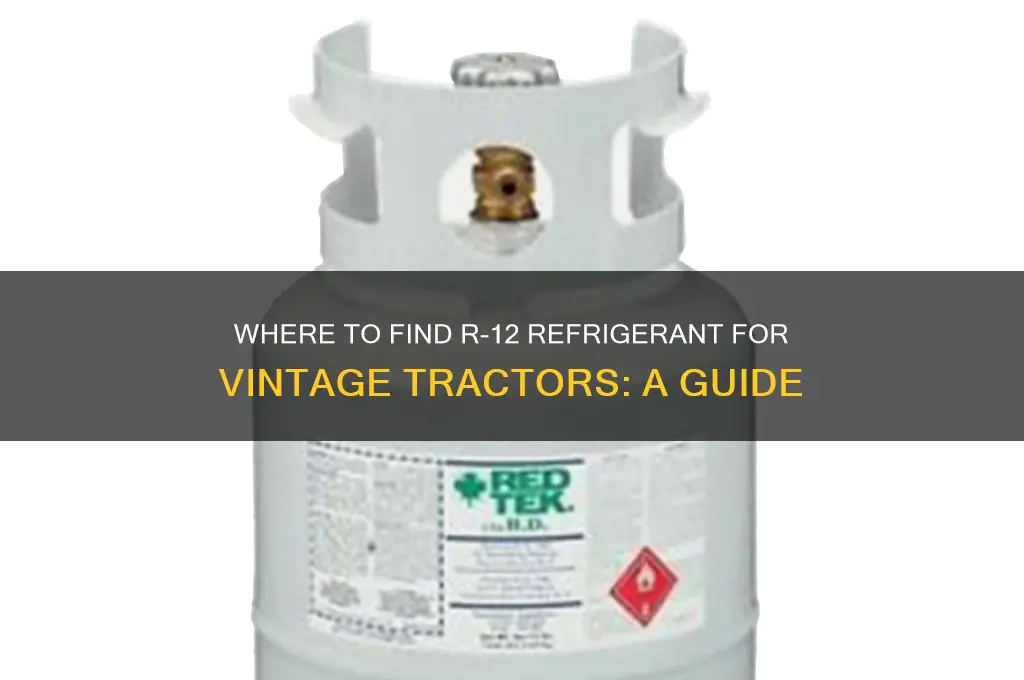 can i still buy r-12 refrigerant for my tractor