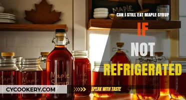 Maple Syrup Storage: Does It Need Refrigeration After Opening?