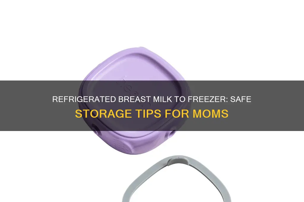 can i store refrigerated breast milk in freezer