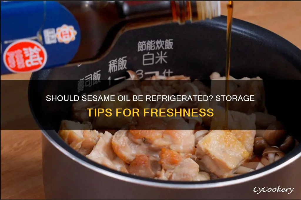 can i store sesame oil in the refrigerator