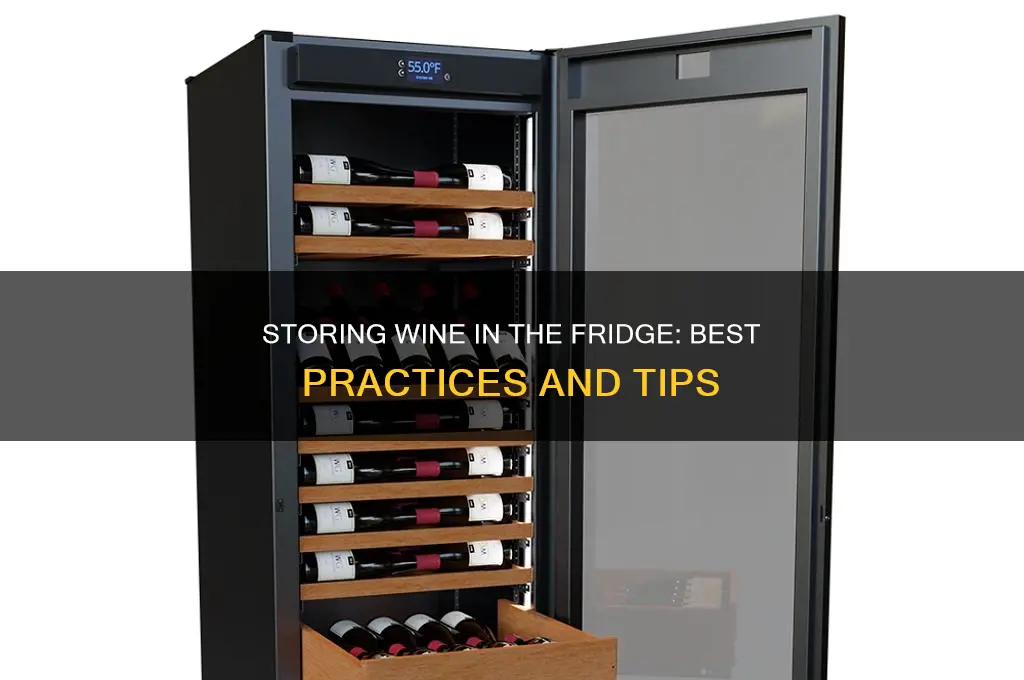 can i store wine in refrigerator