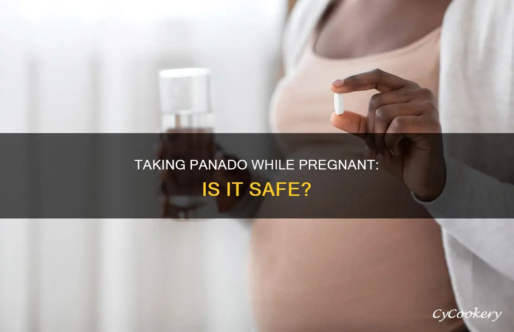 can I take 2 panado when pregnant