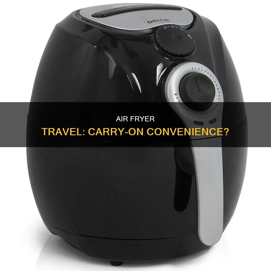 can i take an air fryer as a carry-on