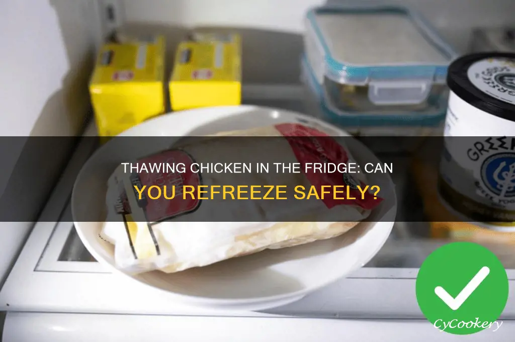 can i thawout chicken in the refrigerator then refreeze