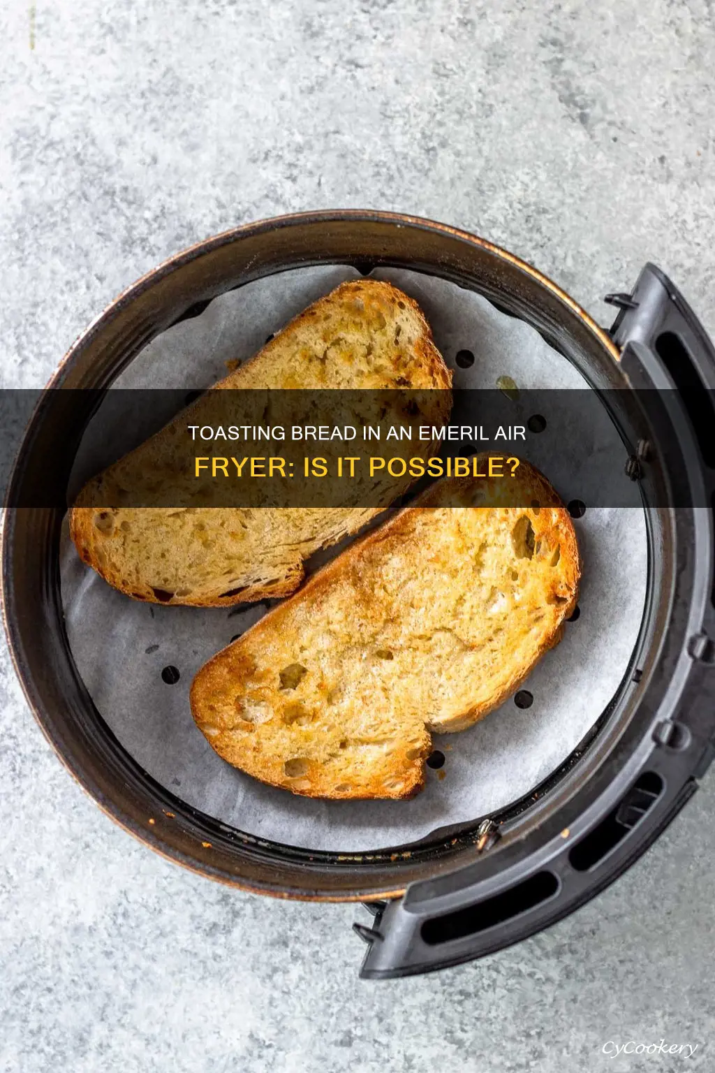 can i toast bread in emeril air fryer