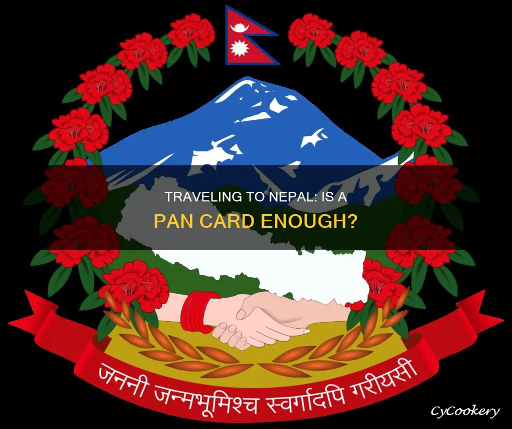 can I travel to nepal with pan card