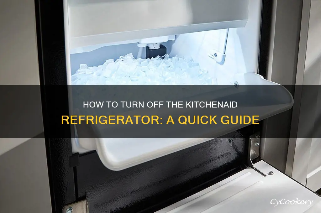 can i turn off kitchenaid in refrigerator
