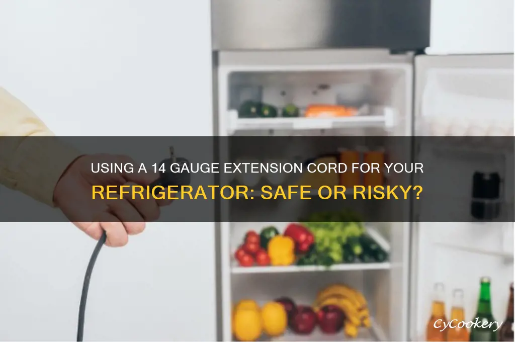 can i use a 14 gauge extension cord for refrigerator