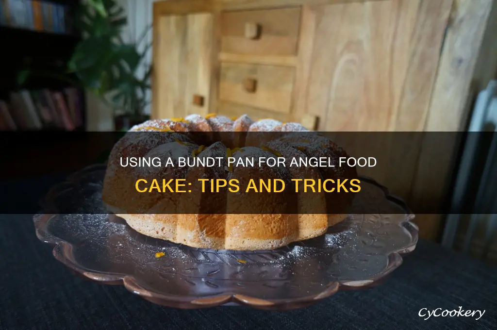 can I use a bundt pan to cook anglefood cake