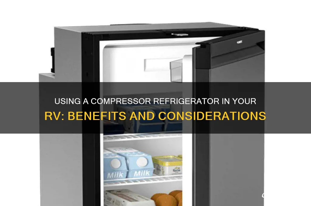 can i use a compressor refrigerator in an rv