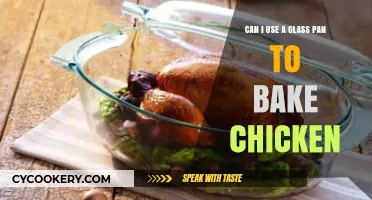 Baking Chicken in Glass Pans: Safety Tips and Best Practices