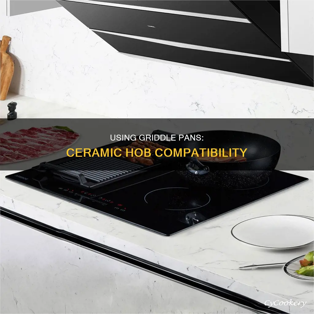can I use a griddle pan on a ceramic hob