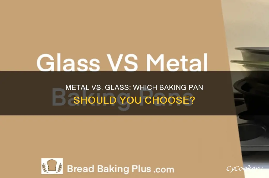 can I use a metal baking pan instead of glass