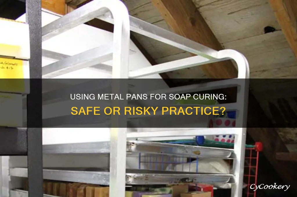 can I use a metal pan to cure my soap