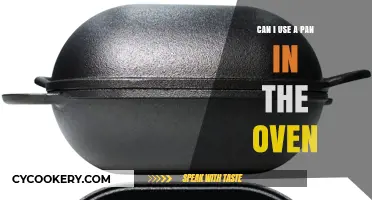 Using Pans in the Oven: Safety Tips and Best Practices