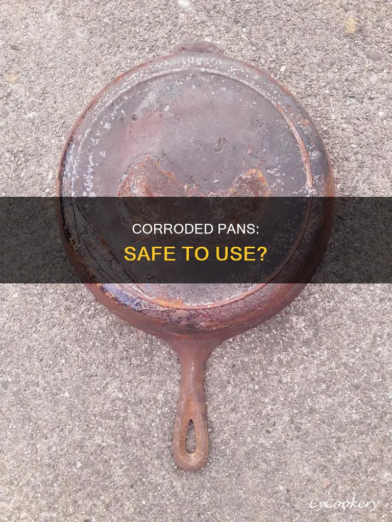 can I use a pan that has corrosion