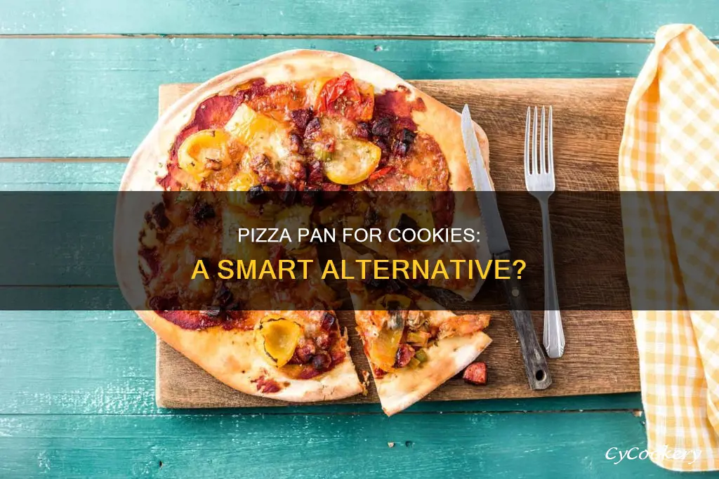 can I use a pizza pan as a cookie sheet