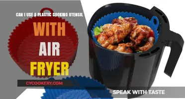 Safe and Smart: Using Plastic Cooking Utensils in Air Fryers