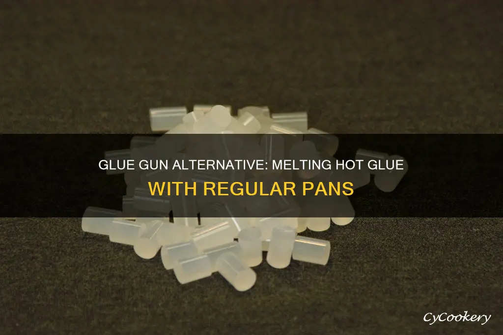 can I use a regular pan to melt hot glue