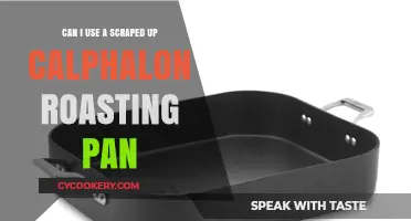 Calphalon Roasting Pan: Can Scraping Damage the Pan?