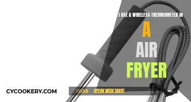 Wireless Thermometer: Air Fryer Safe?