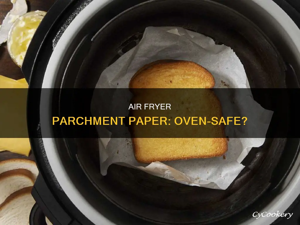 can i use air fryer parchment paper in the oven