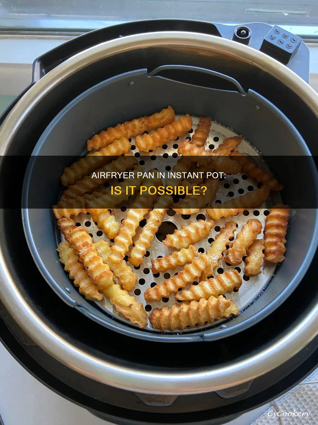 can I use airfryer pan in instant pot