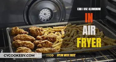 Air Fryer and Aluminum: Safe to Use?