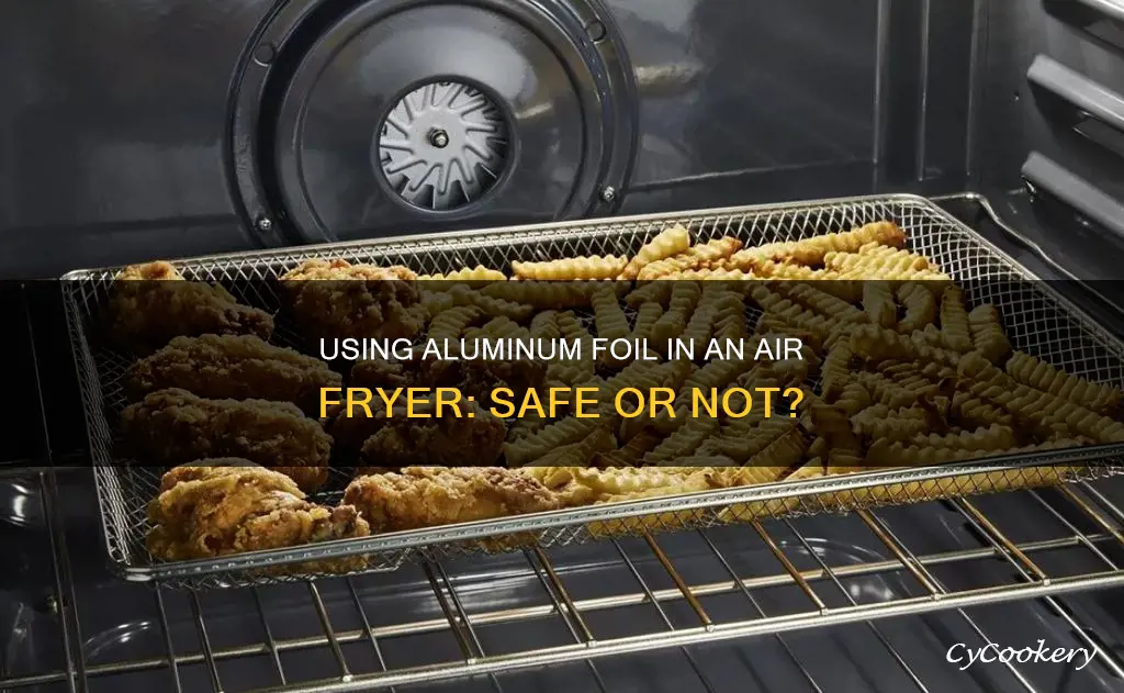 can i use aluminum paper in air fryer