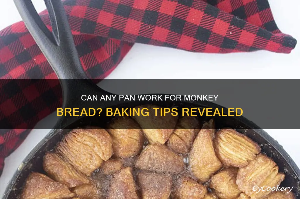 can I use any pan for monkey bread