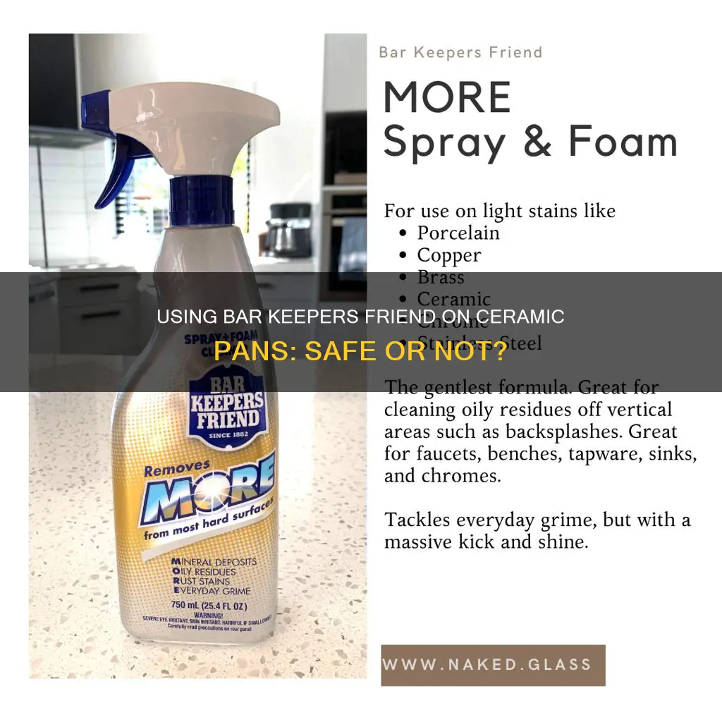 can I use bar keepers friend on ceramic pan