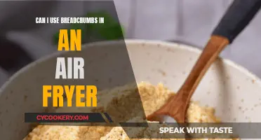 Air-Frying Breadcrumbs: Is It Possible?