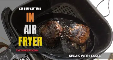 Using Cast Iron in an Air Fryer: Safe or Not?