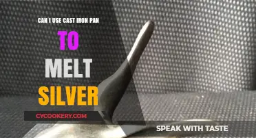 Cast Iron Melting Silver: Pros and Cons