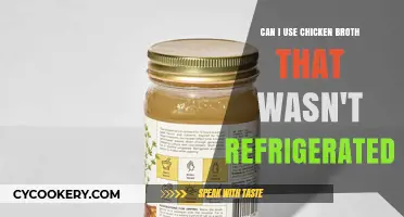 Is Unrefrigerated Chicken Broth Safe to Use? Find Out Now