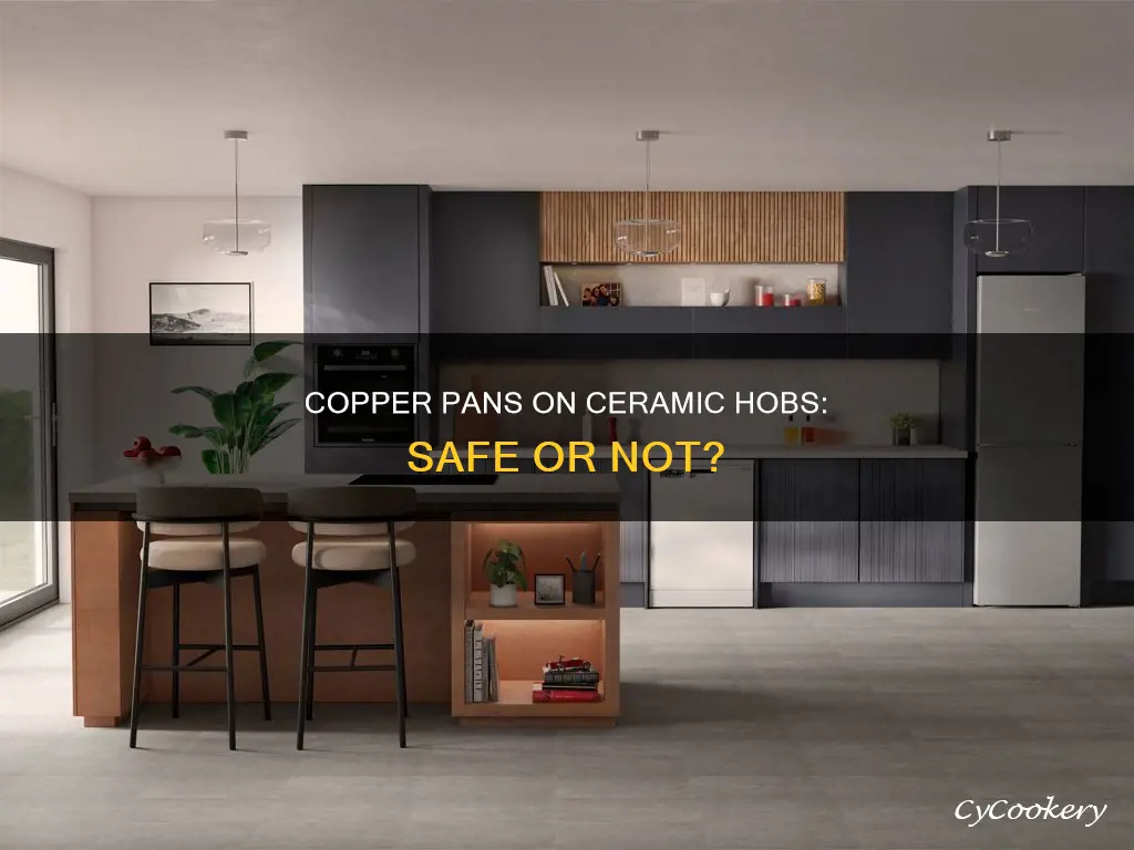 can I use copper based pans on ceramic hob