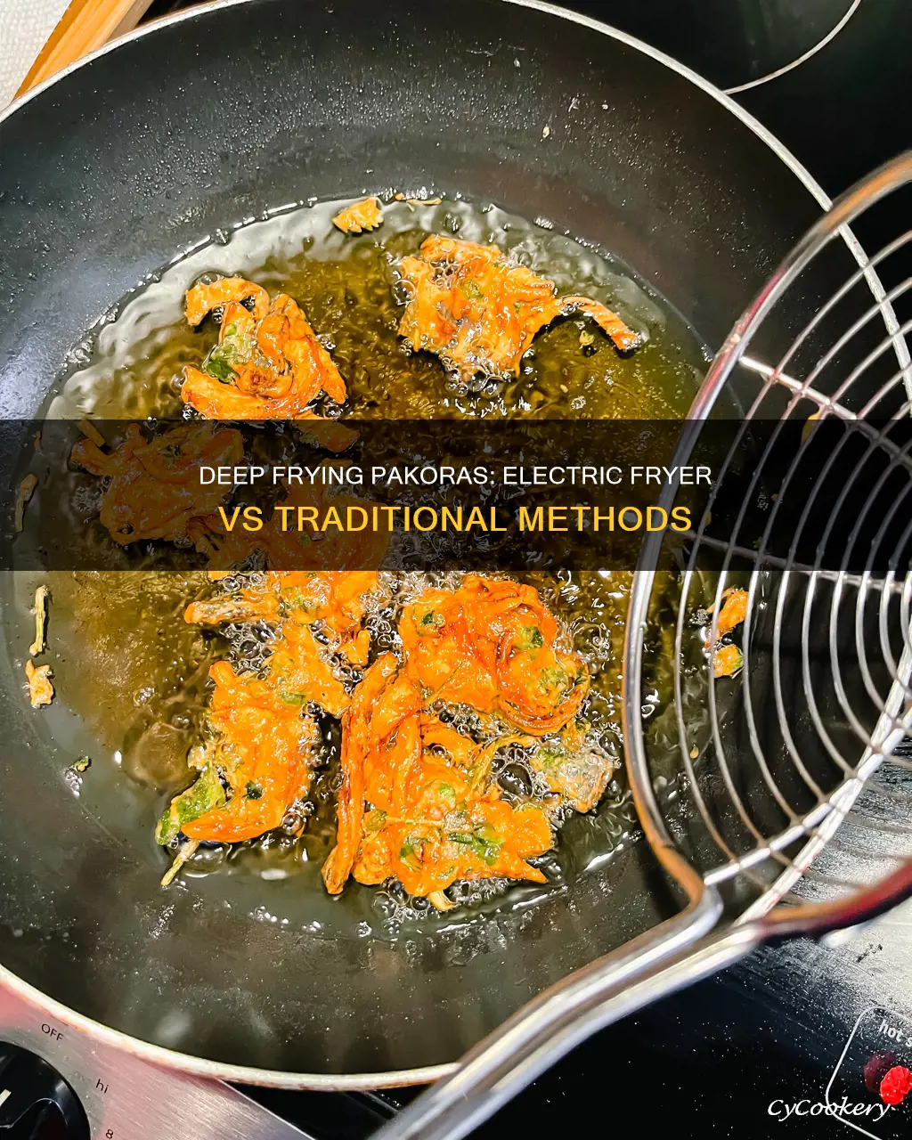 can i use electric deep fryer for indian pakoras